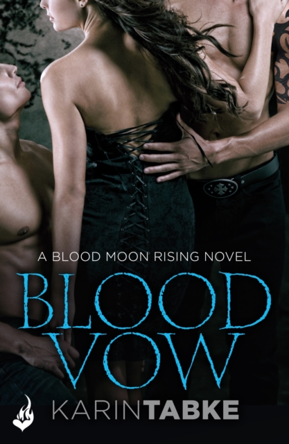 Blood Vow: Blood Moon Rising Book 3, EPUB eBook