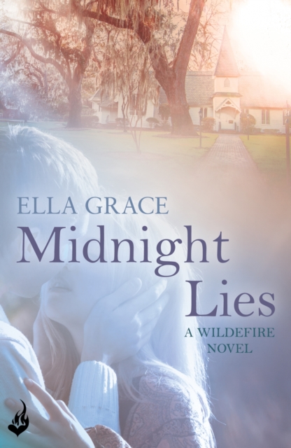 Midnight Lies: Wildefire Book 2, EPUB eBook