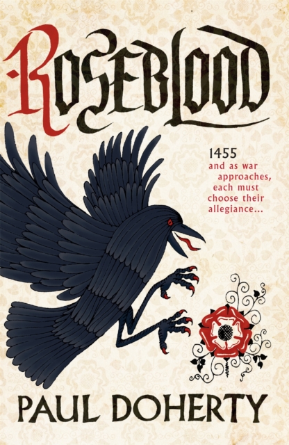 Roseblood : A gripping tale of a turbulent era in English history, Paperback / softback Book