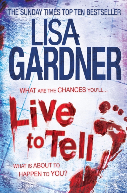 Live to Tell (Detective D.D. Warren 4) : An electrifying thriller from the Sunday Times bestselling author, EPUB eBook