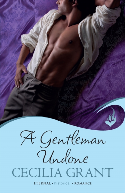 A Gentleman Undone: Blackshear Family Book 2, Paperback / softback Book