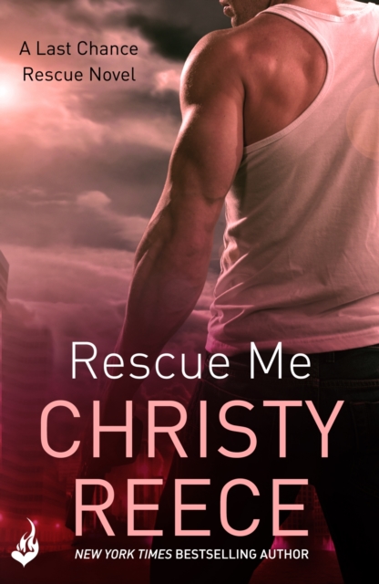 Rescue Me: Last Chance Rescue Book 1, EPUB eBook