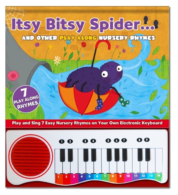 Itsy Bitsy Spider : And Other Play Along Nursery Rhymes,  Book