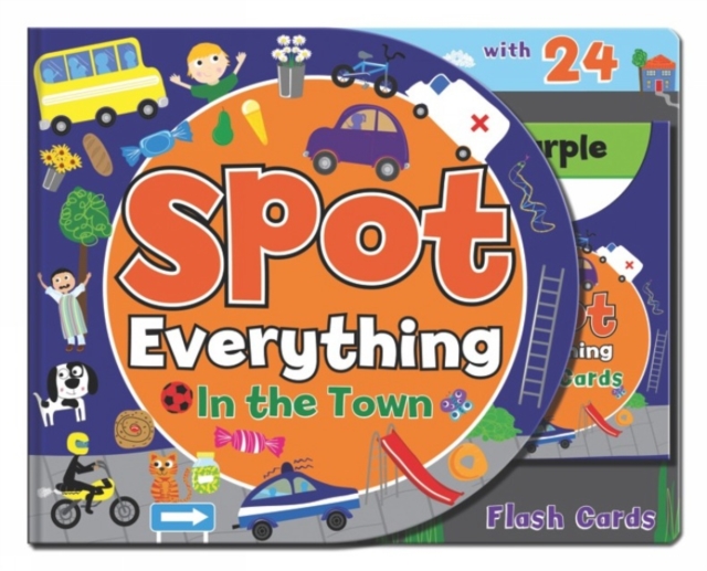 Spot Everything Book - Town : Spot Everything with Flash Cards, Hardback Book