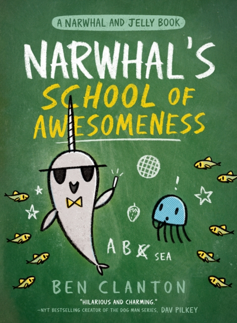 Narwhal’s School of Awesomeness, Paperback / softback Book