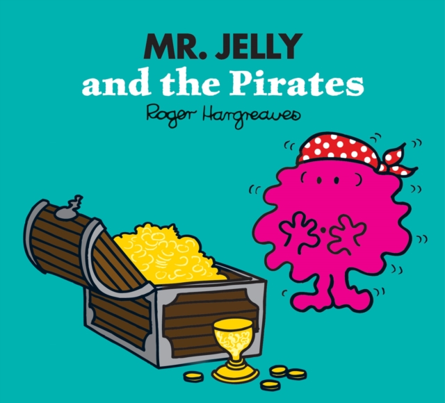 Mr. Jelly and the Pirates, Paperback / softback Book