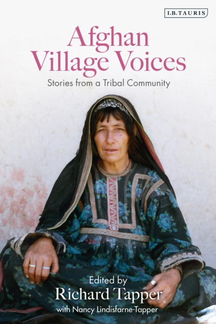 Afghan Village Voices : Stories from a Tribal Community, Hardback Book