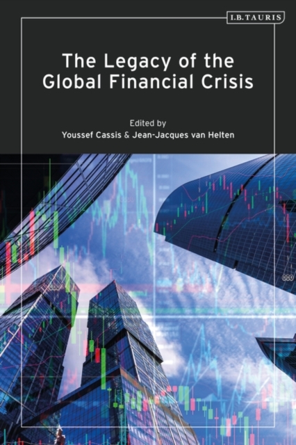 The Legacy of the Global Financial Crisis, EPUB eBook