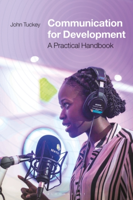 Communication for Development : A Practical Handbook, PDF eBook