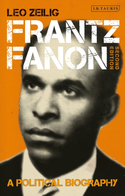 Frantz Fanon : A Political Biography, Paperback / softback Book