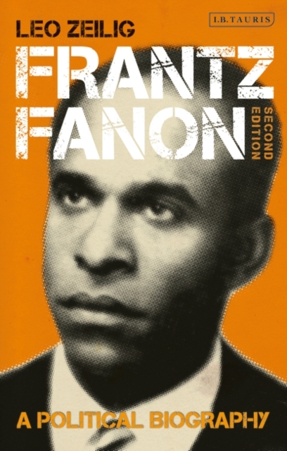 Frantz Fanon : A Political Biography, EPUB eBook