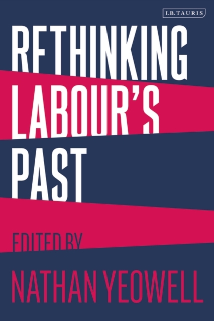 Rethinking Labour's Past, EPUB eBook