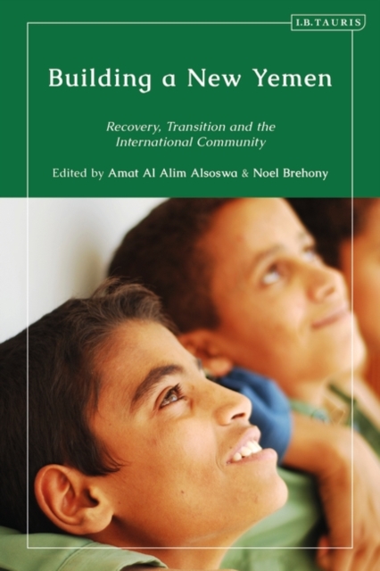 Building a New Yemen : Recovery, Transition and the International Community, EPUB eBook