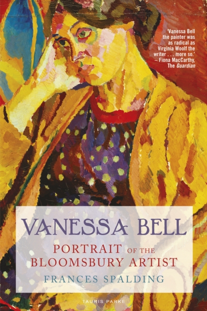 Vanessa Bell : Portrait of the Bloomsbury Artist, PDF eBook