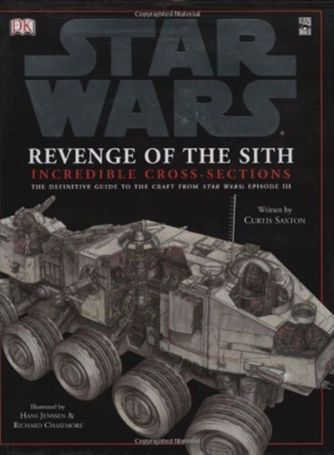 REVENGE OF THE SITH CROSS-SECTIONS, Hardback Book