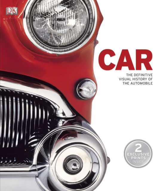 Car : The Definitive Visual History of the Automobile, Hardback Book