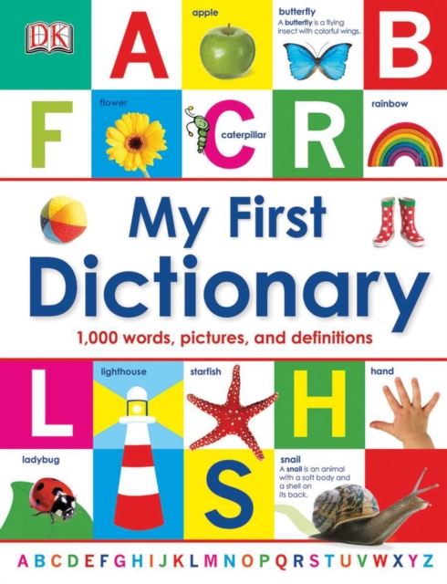 My First Dictionary : 1,000 Words, Pictures, and Definitions, Hardback Book