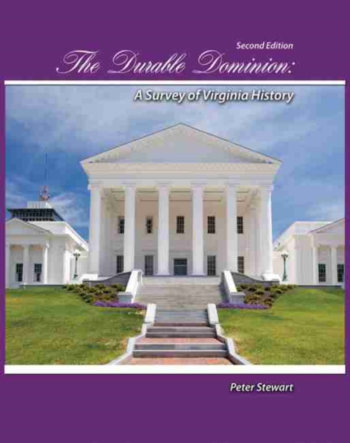 The Durable Dominion: A Survey of Virginia History, Paperback / softback Book