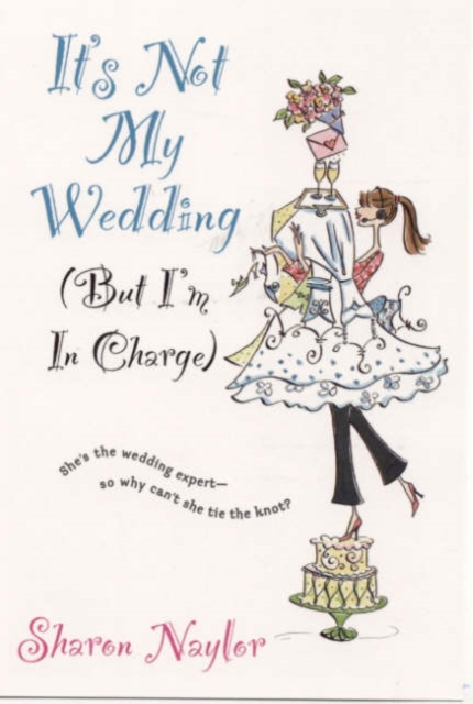 It's Not My Wedding, Paperback / softback Book