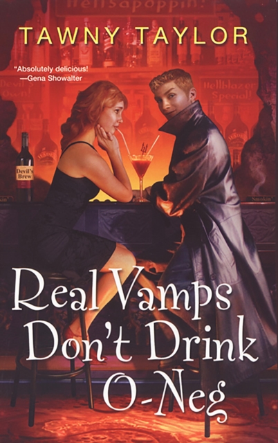 Real Vamps Don't Drink O-neg, EPUB eBook