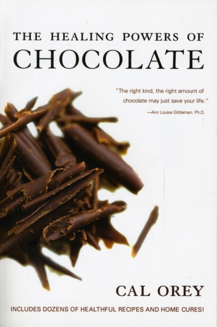 The Healing Powers Of Chocolate, Paperback / softback Book