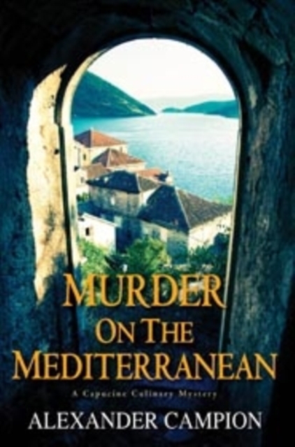 Murder On The Mediterranean, Hardback Book