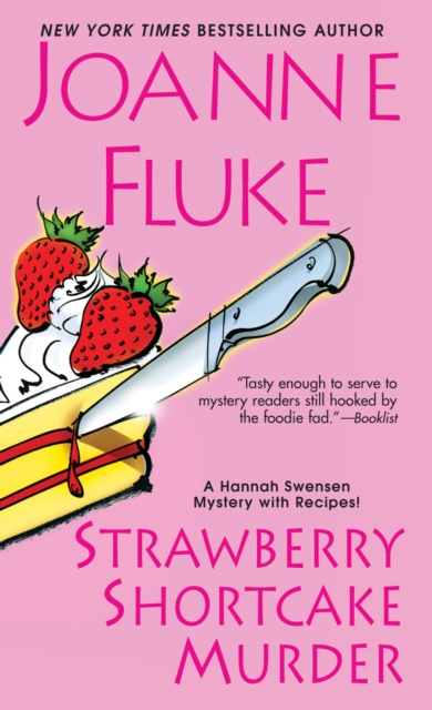 Strawberry Shortcake Murder : A Hannah Swensen Mystery, Paperback / softback Book