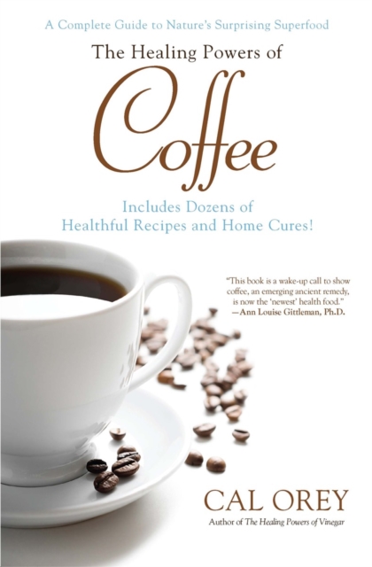 The Healing Powers of Coffee, EPUB eBook