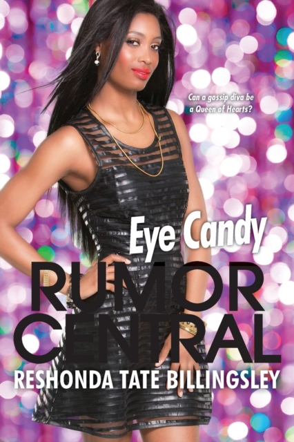 Eye Candy : Rumor Central, Paperback / softback Book
