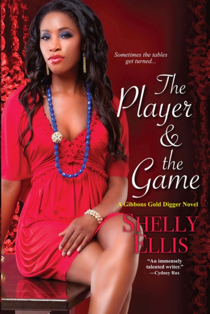 The Player & The Game : The Gibbons Gold Digger Novel Series, Paperback / softback Book