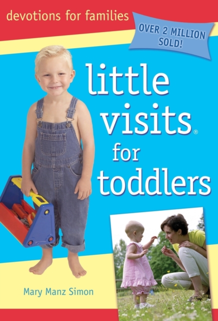 Little Visits for Toddlers - 3rd Edition, Paperback / softback Book