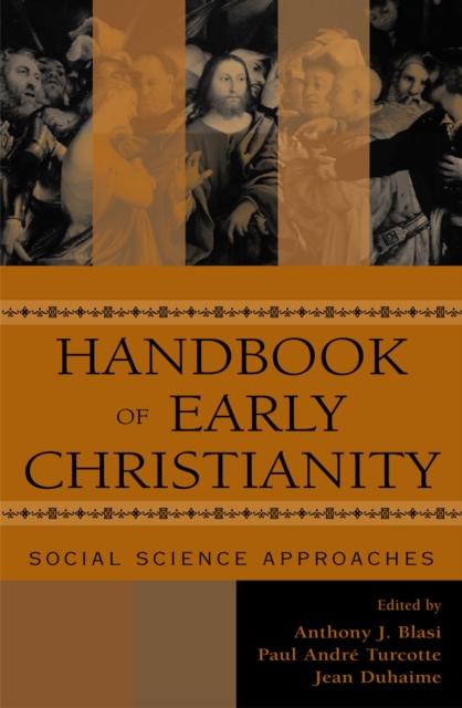 Handbook of Early Christianity : Social Science Approaches, Hardback Book