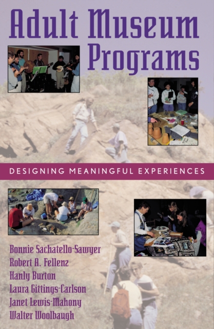 Adult Museum Programs : Designing Meaningful Experiences, Paperback / softback Book