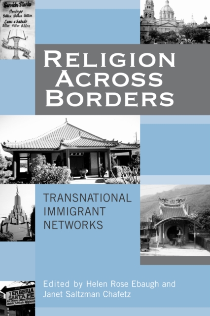 Religion Across Borders : Transnational Immigrant Networks, Paperback / softback Book