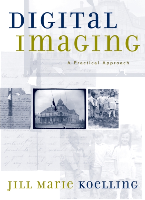 Digital Imaging : A Practical Approach, Paperback / softback Book