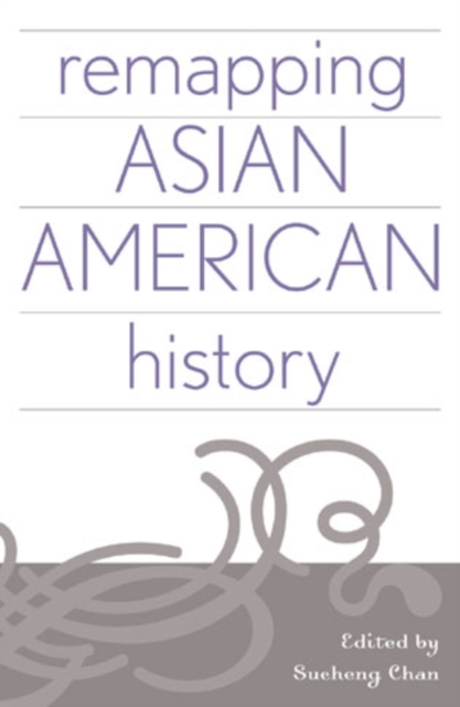 Remapping Asian American History, Hardback Book