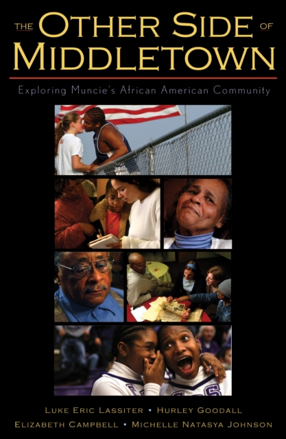 The Other Side of Middletown : Exploring Muncie's African American Community, Hardback Book