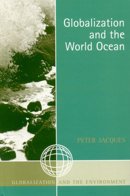 Globalization and the World Ocean, Hardback Book