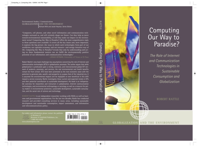 Computing Our Way to Paradise? : The Role of Internet and Communication Technologies in Sustainable Consumption and Globalization, Hardback Book