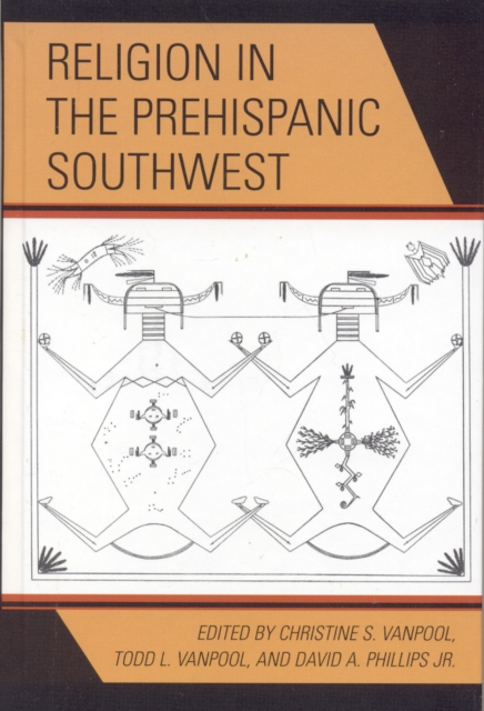Religion in the Prehispanic Southwest, Hardback Book