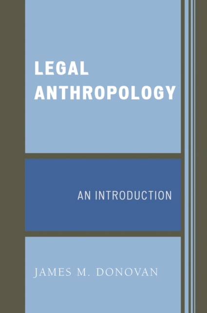 Legal Anthropology : An Introduction, Paperback / softback Book