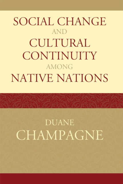 Social Change and Cultural Continuity among Native Nations, Paperback / softback Book