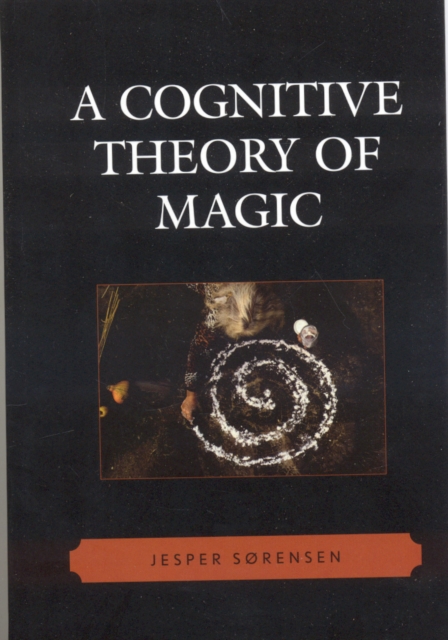 A Cognitive Theory of Magic, Hardback Book