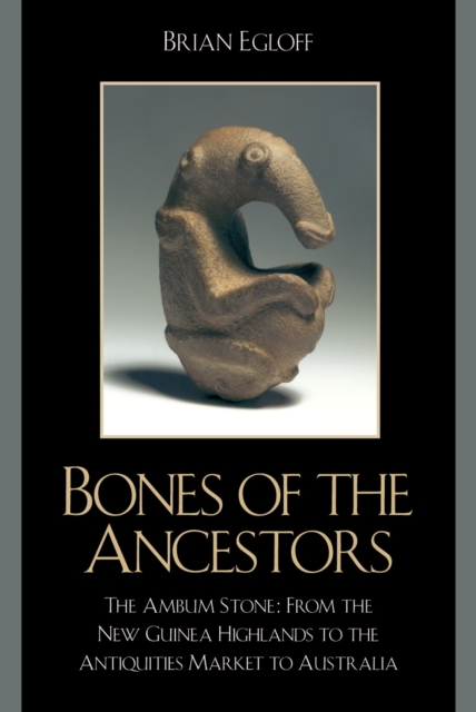 Bones of the Ancestors : The Ambum Stone, Hardback Book