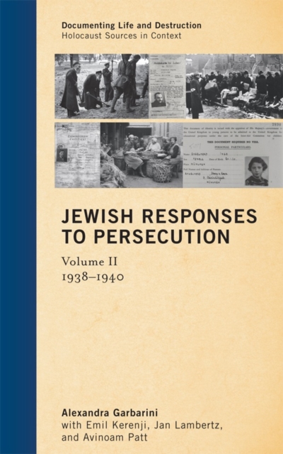 Jewish Responses to Persecution : 1938-1940, Hardback Book