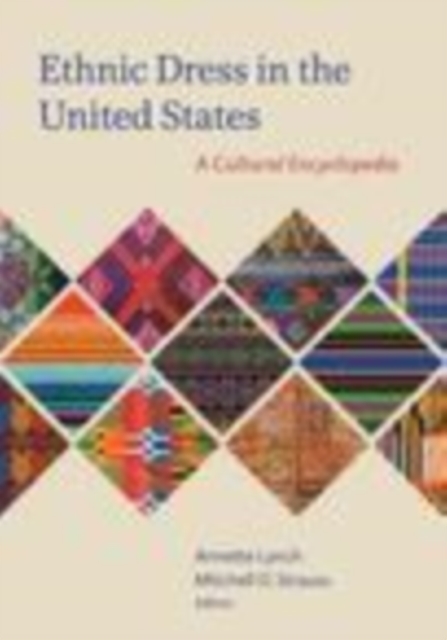 Ethnic Dress in the United States : A Cultural Encyclopedia, PDF eBook