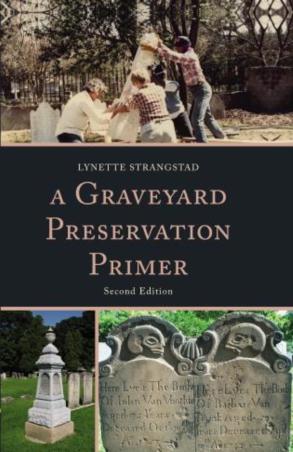 A Graveyard Preservation Primer, Hardback Book