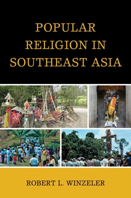 Popular Religion in Southeast Asia, Hardback Book