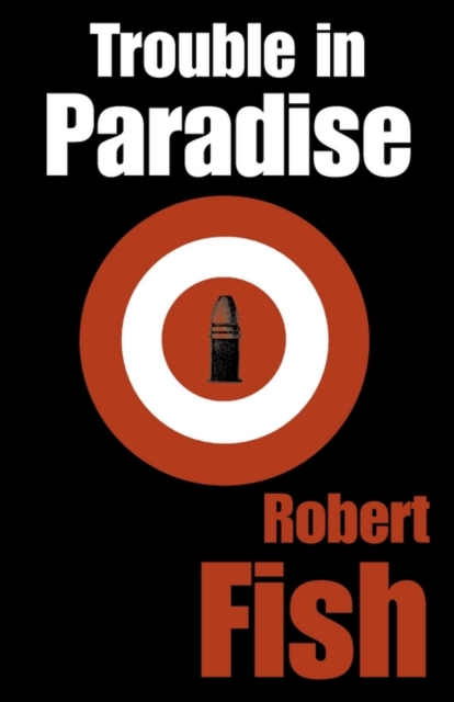 Trouble in Paradise, Paperback / softback Book
