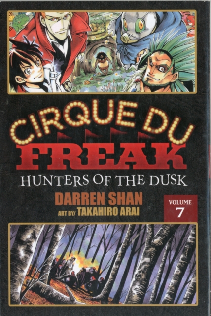Cirque Du Freak: The Manga, Vol. 7 : Hunters of the Dusk, Paperback / softback Book